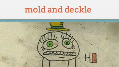 Mold & Deckle